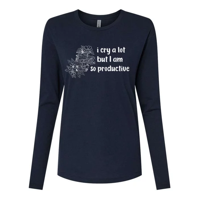 I Cry A Lot But I Am So Productive Country Music Fan Lover Womens Cotton Relaxed Long Sleeve T-Shirt