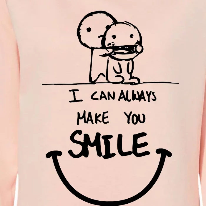 I Can Always Make You Smile Womens California Wash Sweatshirt