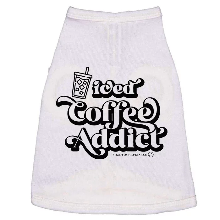 Iced Coffee Addict for Retro Iced Coffee Latte Lovers Doggie Tank