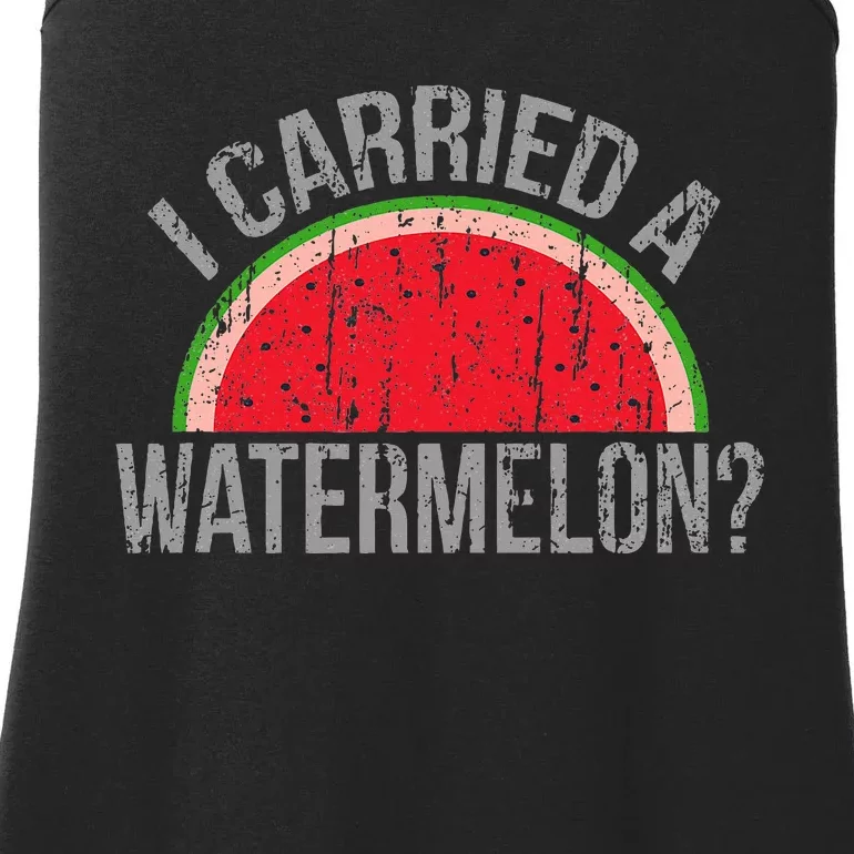 I Carried A Watermelon Funny Dancing For Dancers Ladies Essential Tank