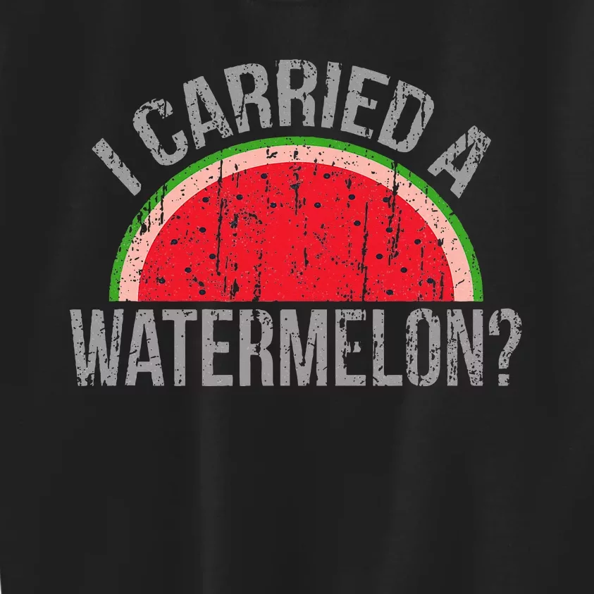 I Carried A Watermelon Funny Dancing For Dancers Kids Sweatshirt