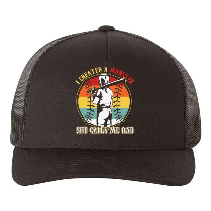 I Created A Monster She Call Me Dad Yupoong Adult 5-Panel Trucker Hat