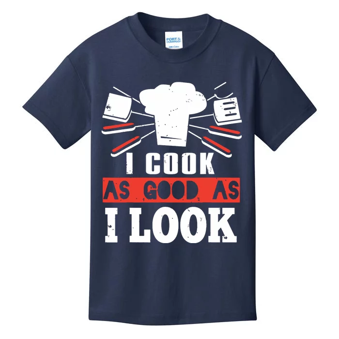 I Cook As Good As I Look Funny Cooking Chef Kids T-Shirt