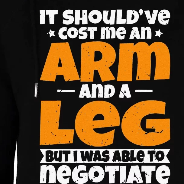 It Cost an Arm and a Leg Funny Amputation Leg Amputee Womens Funnel Neck Pullover Hood