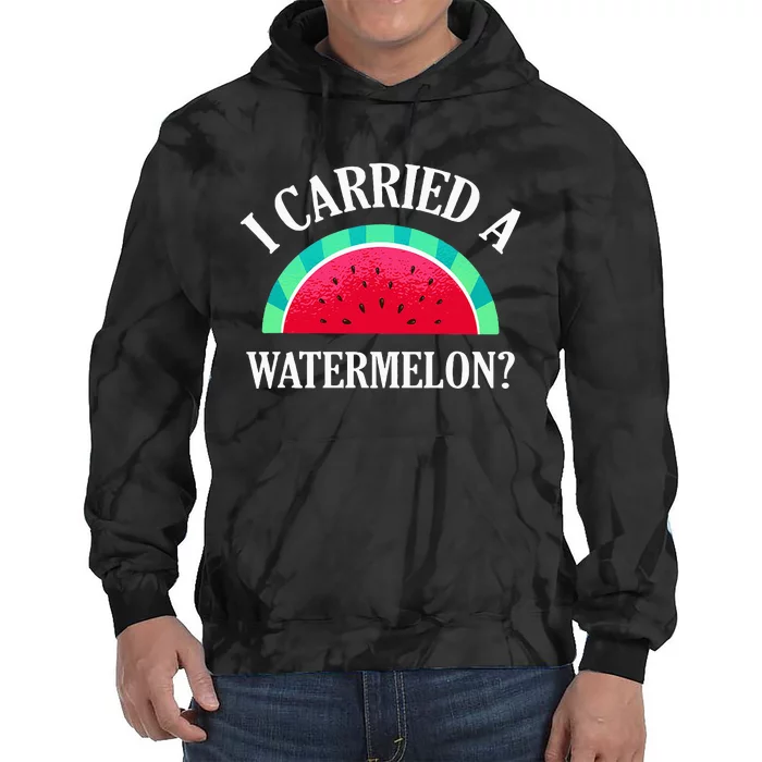 I Carried A Watermelon Funny Dancing Tie Dye Hoodie