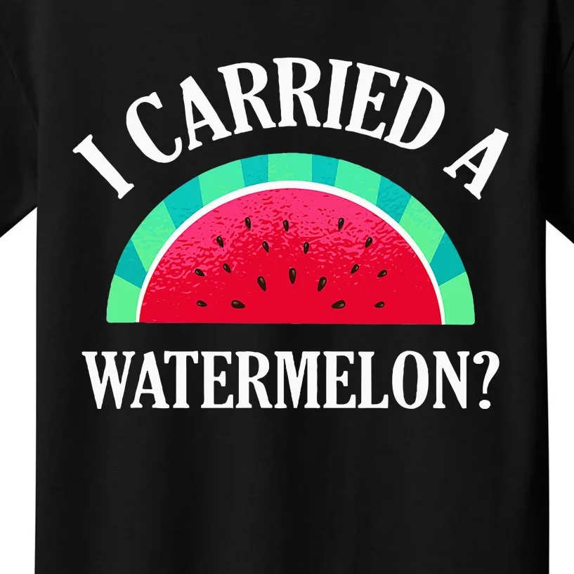 I Carried A Watermelon Funny Dancing Kids T-Shirt