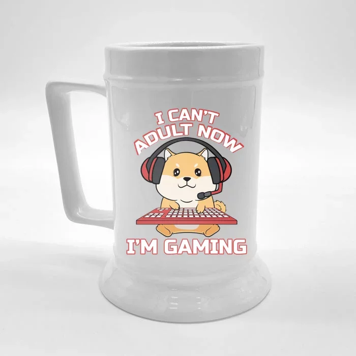 I Can´t Adult Now I´am Gaming Gaming Games Assertion Gamer Gift Front & Back Beer Stein