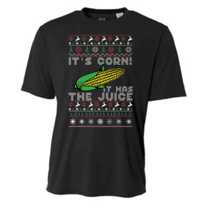 It's Corn A Lump With Knobs It Has The Juice Ugly Christmas Cooling Performance Crew T-Shirt