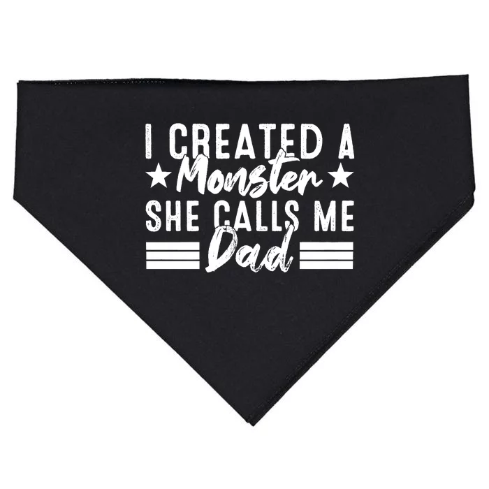 I Created A Monster She Calls Me Dad USA-Made Doggie Bandana