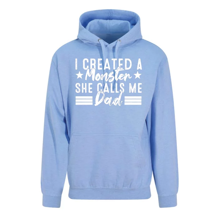 I Created A Monster She Calls Me Dad Unisex Surf Hoodie