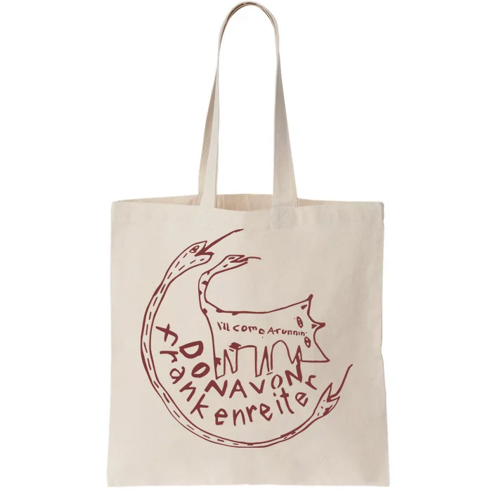 I’Ll Come Arunnin Tote Bag