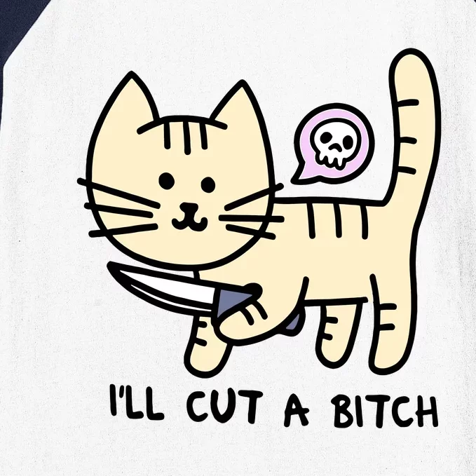 ILl Cut A Bitch Funny Cat Baseball Sleeve Shirt