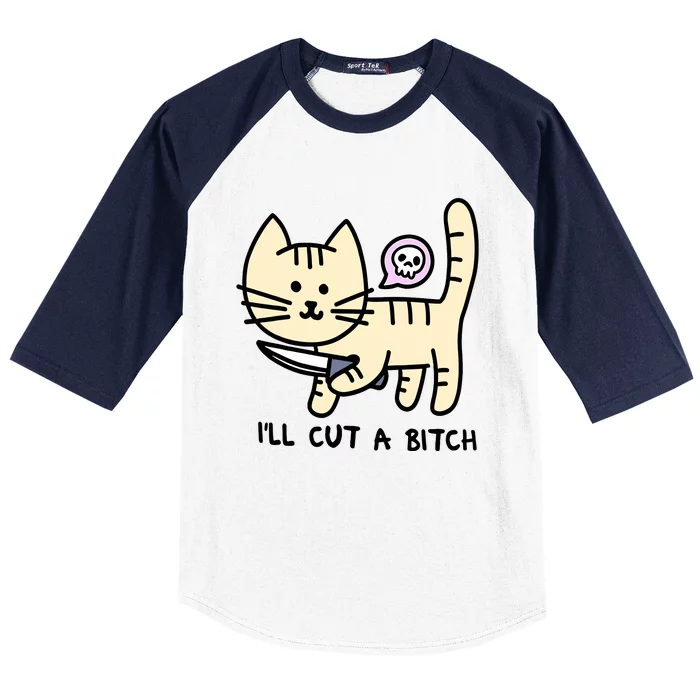 ILl Cut A Bitch Funny Cat Baseball Sleeve Shirt