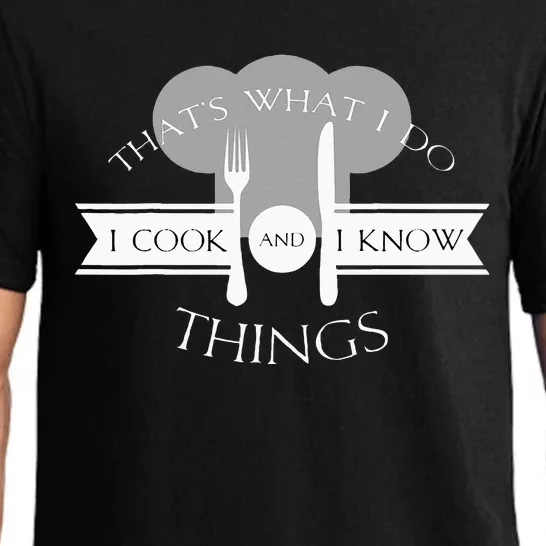 I Cook And I Know Things Funny Cute Hot Chef Gift Pajama Set