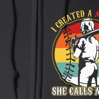 I Created A Monster She Call Me Dad Baseball Softball Dad Full Zip Hoodie