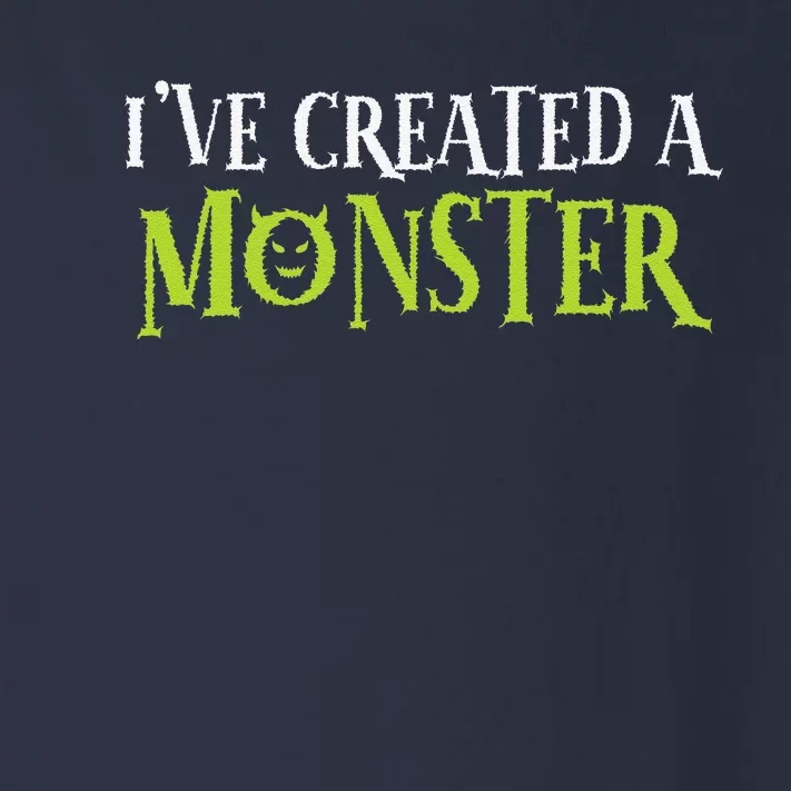 IVe Created A Monster Matching Mom Andset Toddler Long Sleeve Shirt