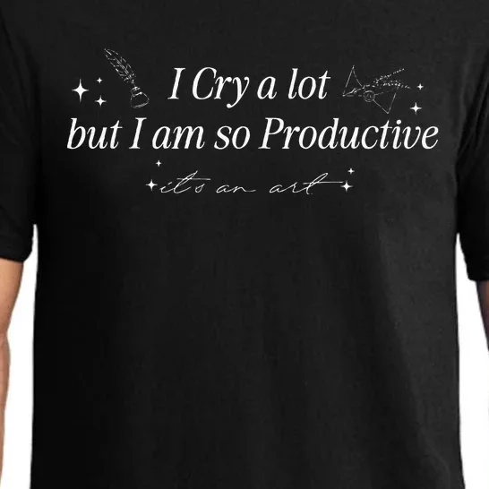 I Cry A Lot But IM So Productive Funny Mental Health Pajama Set