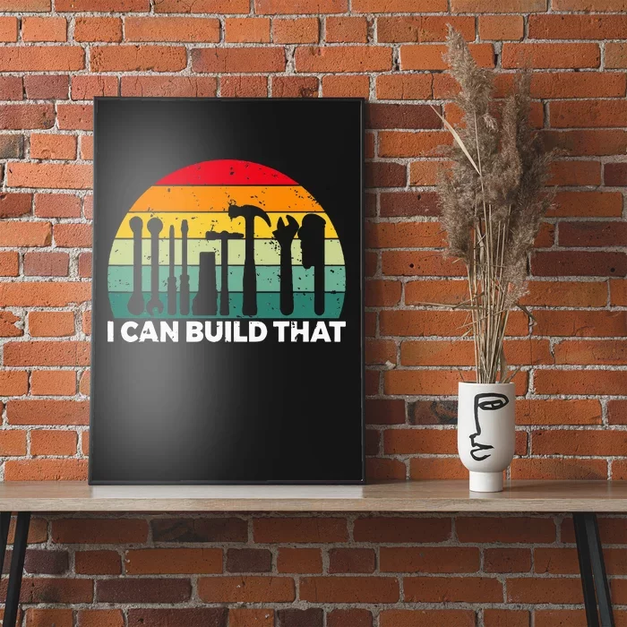 I can build that Handyman Woodwork Craftsman Poster