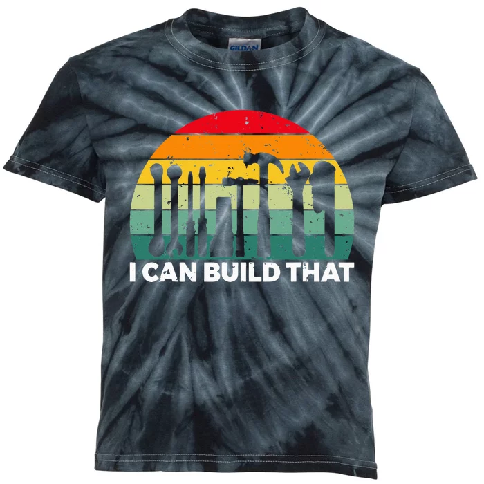 I can build that Handyman Woodwork Craftsman Kids Tie-Dye T-Shirt