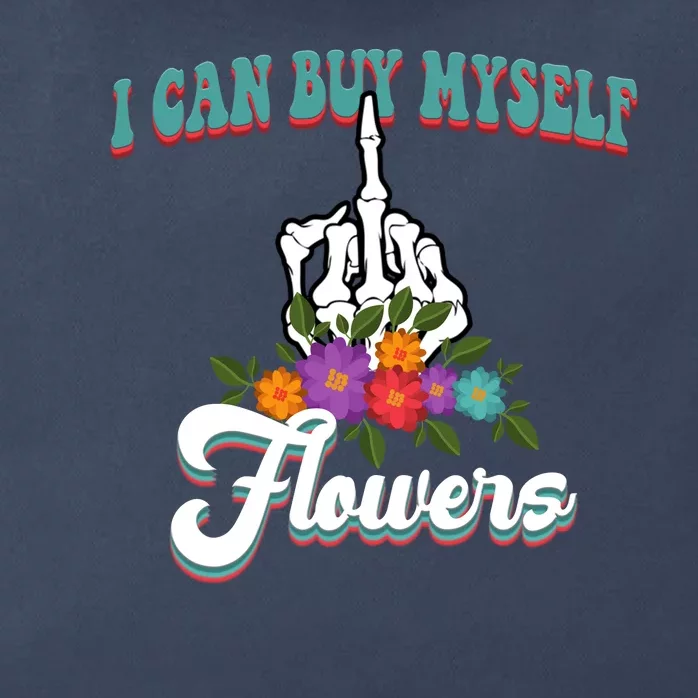 I Can Buy Myself Flowers Middle Finger Floral Zip Tote Bag