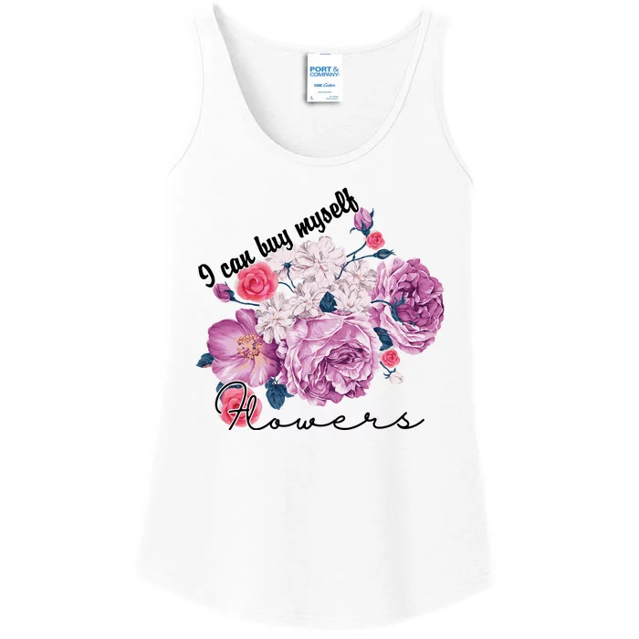 I Can Buy Myself Flowers Floral Self Love Ladies Essential Tank