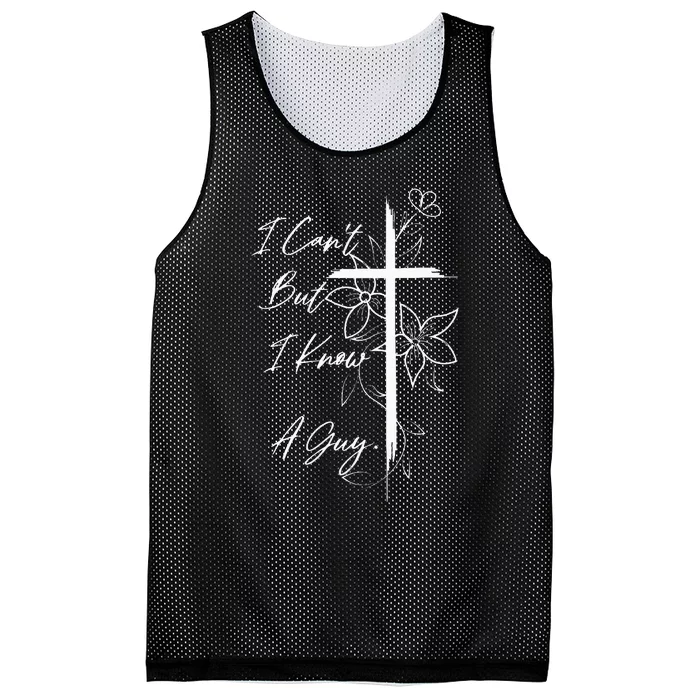 I Can't But I Know A Guy Jesus Funny Christian Cross Vintage Mesh Reversible Basketball Jersey Tank