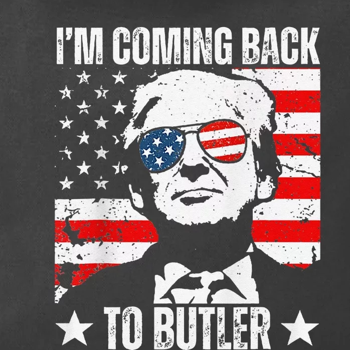 IM Coming Back To Butler Trump Fight Vote Trump President Zip Tote Bag