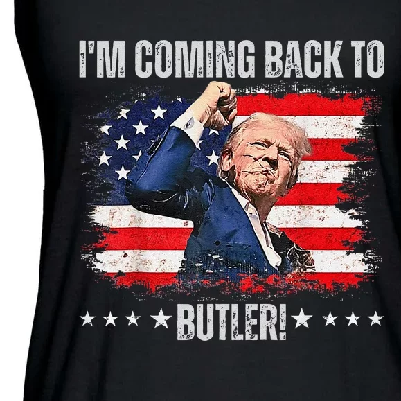 IM Coming Back To Butler Trump Fight Vote Trump President Ladies Essential Flowy Tank