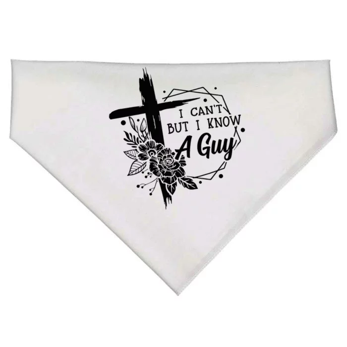 I Cant But I Know A Guy Jesus Cross Funny Christian USA-Made Doggie Bandana