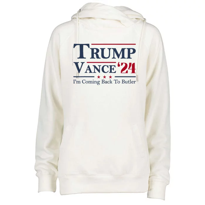 IM Coming Back To Butler Trump Vance 2024 Trump Jd Vance 24 Womens Funnel Neck Pullover Hood