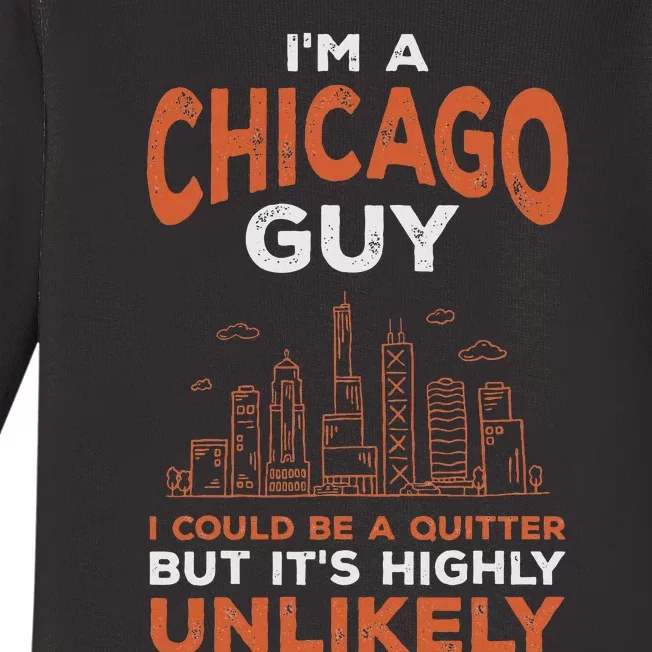 Illinois Could Be A Quitter But Highly Unlikely Chicago Baby Long Sleeve Bodysuit