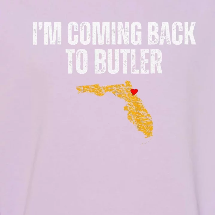 IM Coming Back To Butler Trump Fight Vote Trump President Garment-Dyed Sweatshirt