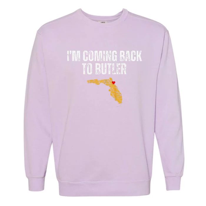 IM Coming Back To Butler Trump Fight Vote Trump President Garment-Dyed Sweatshirt