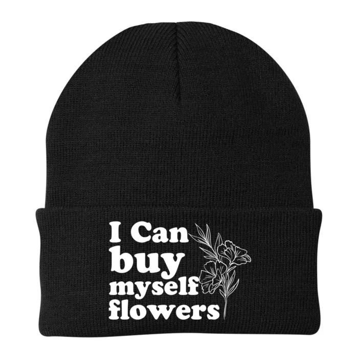 I Can Buy Myself Flowers MotivationalSelf Love Knit Cap Winter Beanie