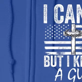 I Can't But I Know A Guy Jesus Cross Funny Christian Full Zip Hoodie