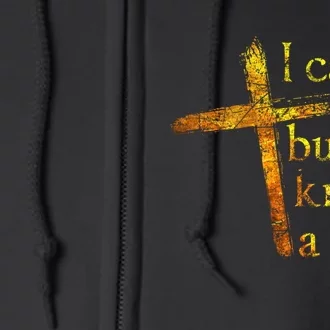 I Can't But I Know A Guy Jesus Cross Funny Christian Full Zip Hoodie