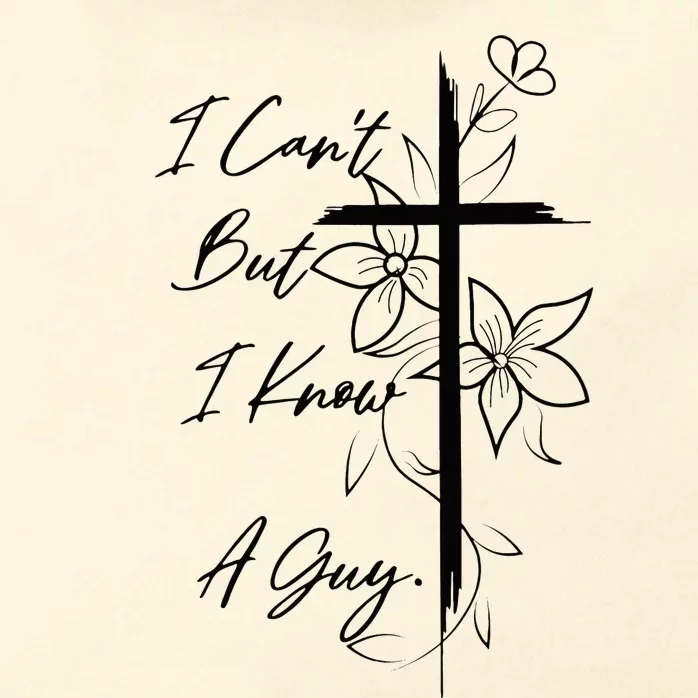 I Can't But I Know A Guy Jesus Cross Funny Christian Zip Tote Bag