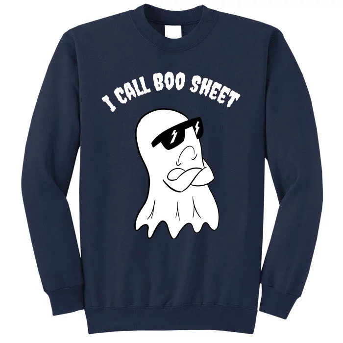 I Call Boo Sheet Halloween Tall Sweatshirt