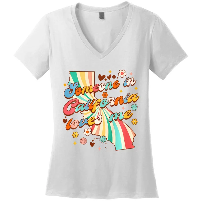 In California Baby Shower Someone Loves Me In California Women's V-Neck T-Shirt