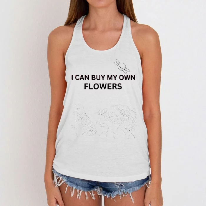 I Can Buy My Own Flowers Women's Knotted Racerback Tank