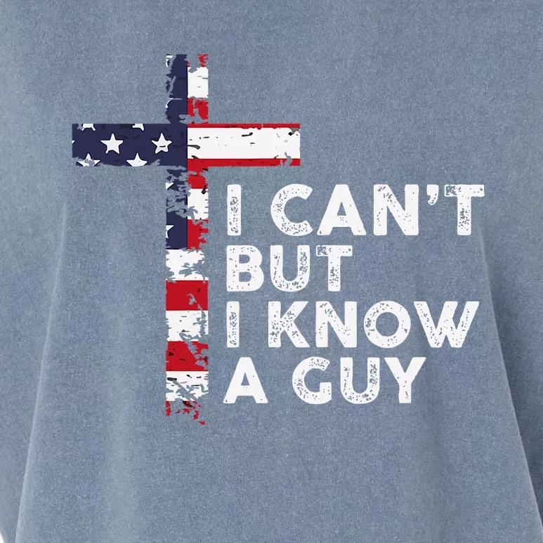 I CanT But I Know A Guy Jesus Christ Usa Christian Garment-Dyed Women's Muscle Tee