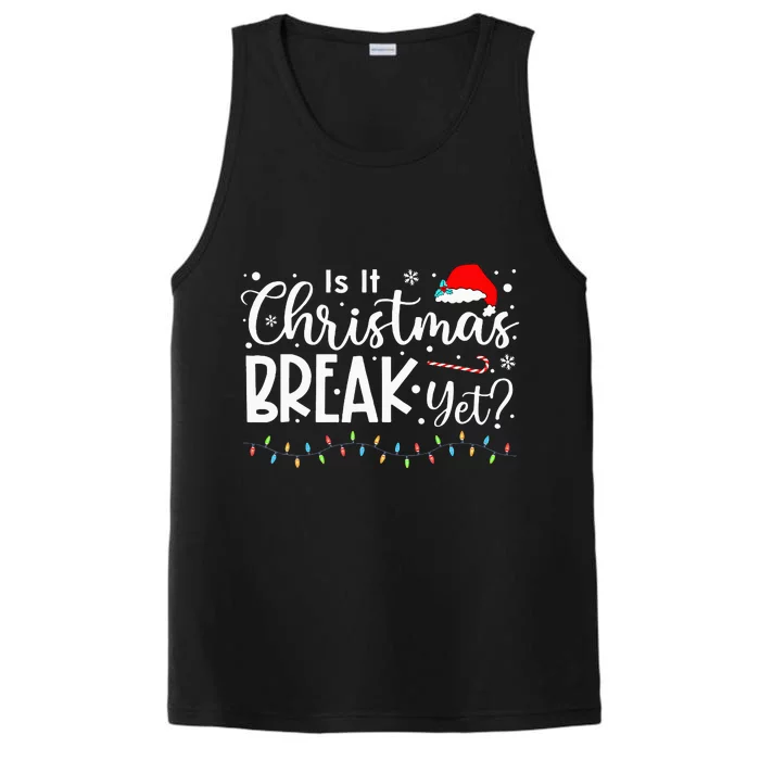 It Christmas Break Yet Christmas Funny Xmas Lights Performance Tank