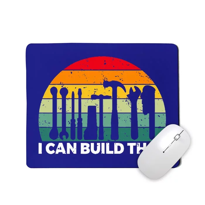 I Can Build That Handyman Woodwork Craftsman Mousepad