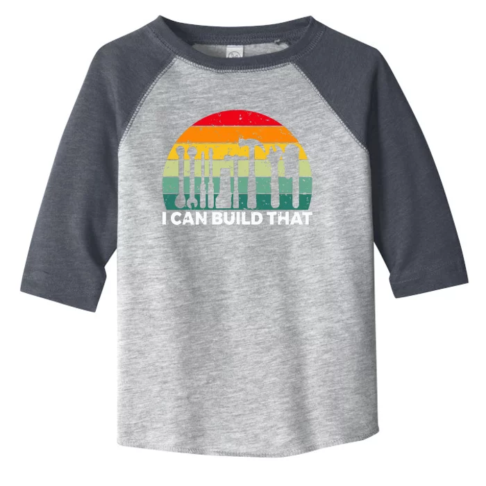 I Can Build That Handyman Woodwork Craftsman Toddler Fine Jersey T-Shirt