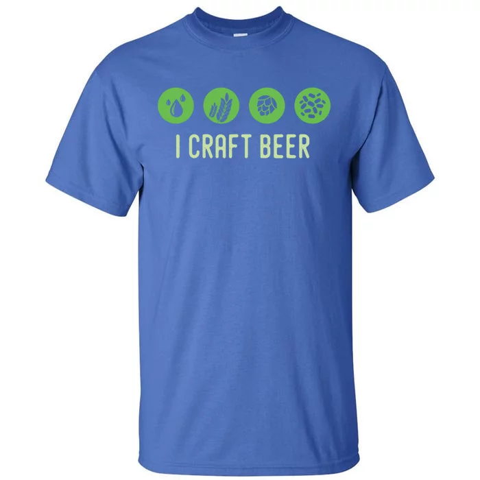 I Craft Beer Water Barley Malt Hops Yeast Brewer Ipa Gift Tall T-Shirt