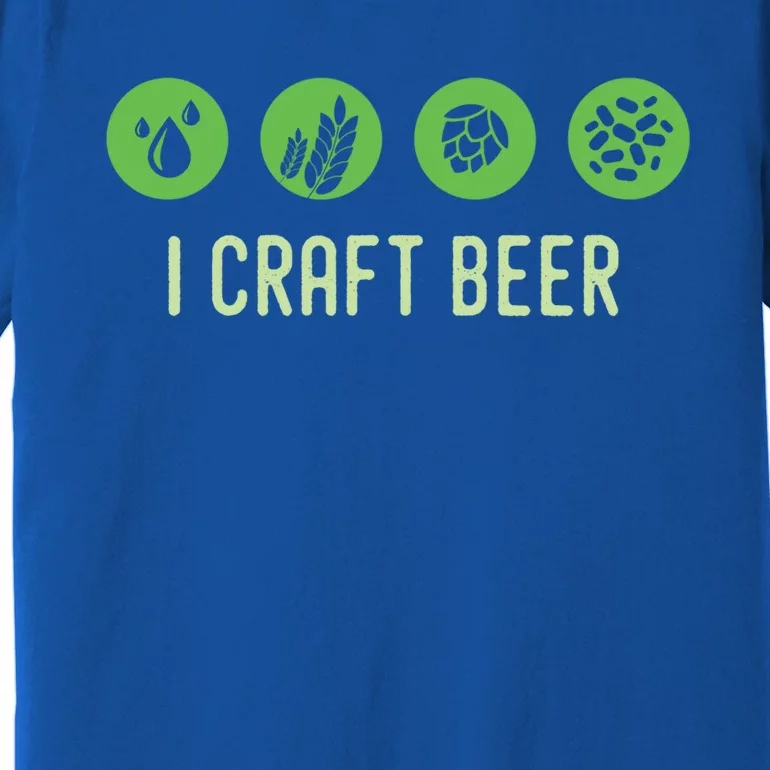 I Craft Beer Water Barley Malt Hops Yeast Brewer Ipa Gift Premium T-Shirt