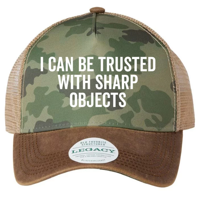 I Can Be Trusted With Sharp Objects Sarcastic Saying Legacy Tie Dye Trucker Hat