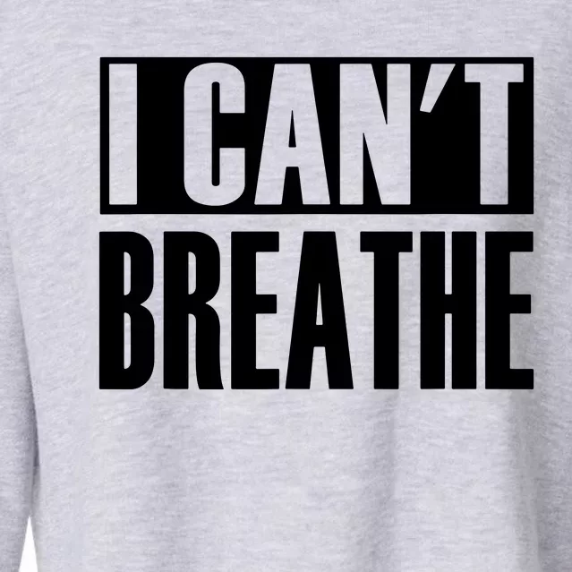 I Cant Breathe Cropped Pullover Crew