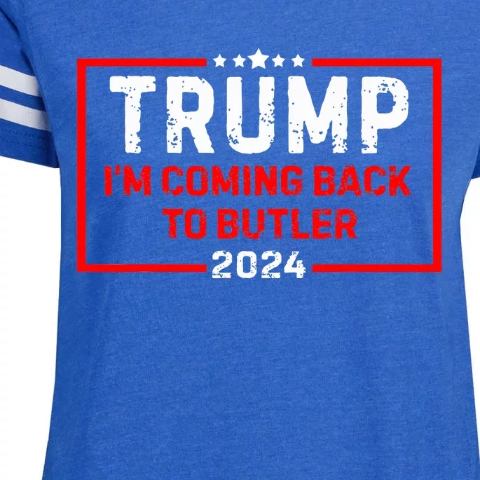 IM Coming Back To Butler Trump Fight 2024 Us Flag Enza Ladies Jersey Football T-Shirt