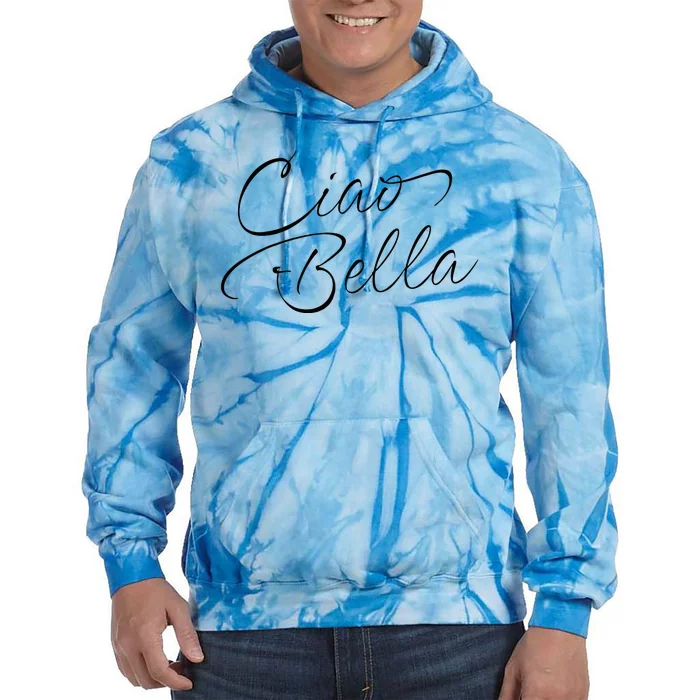 Italian Ciao Bella Tie Dye Hoodie